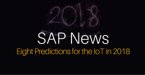 SAP News - 8 Predictions for IoT in 2018