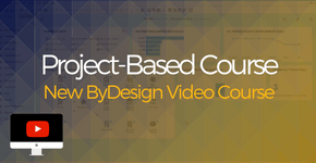 New Project-Based Course ByDesign Video Course